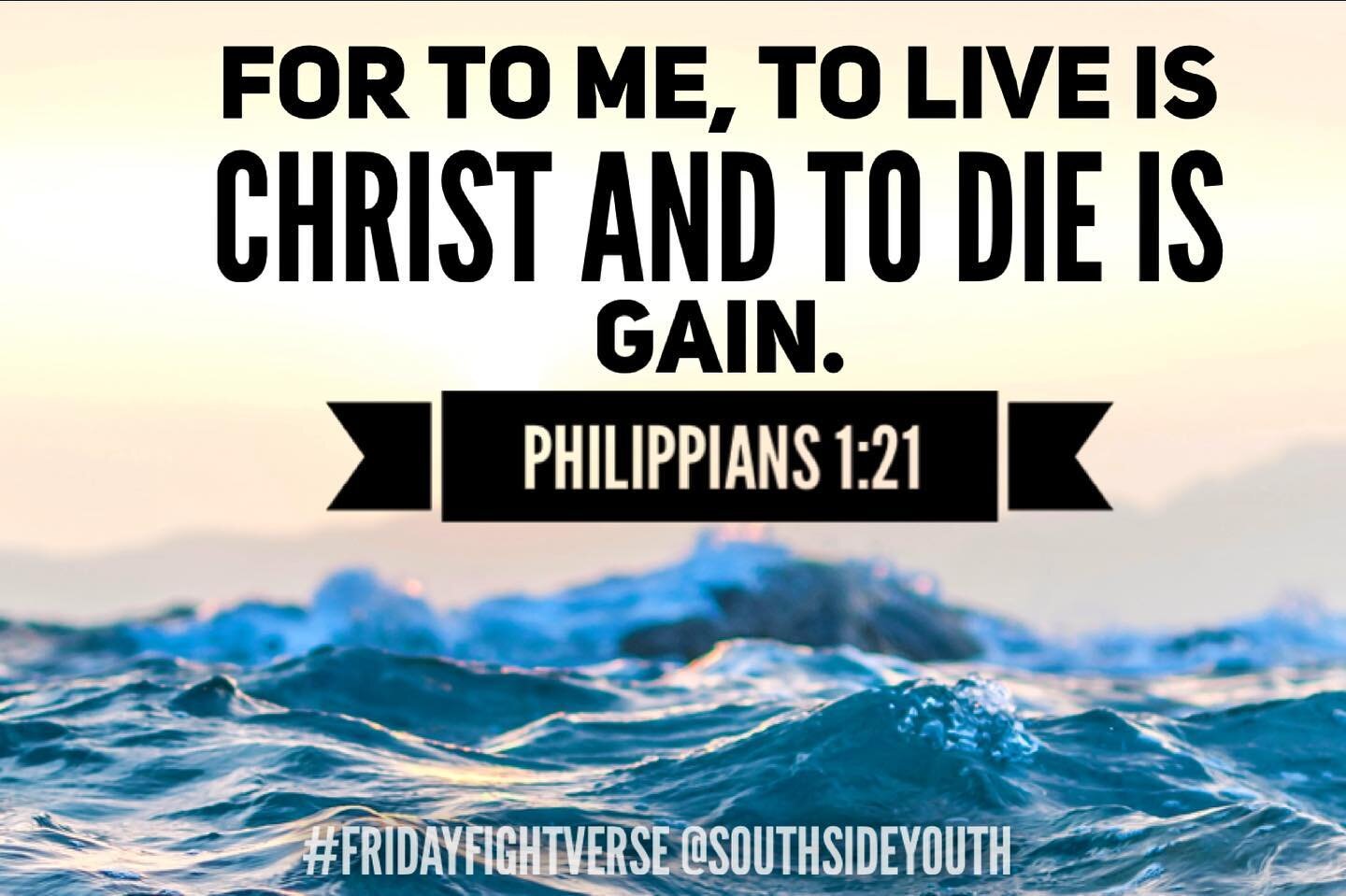 Happy French everyone! Hope you all are staying safe and keep cool in this hot weather! 

Jesus loves you and so do we!!!

~~~~~~
Today&rsquo;s #fridayfightverse is Philippians 1:21
~~~~~~ 
What&rsquo;s a Fight Verse? It&rsquo;s a verse we use to rem