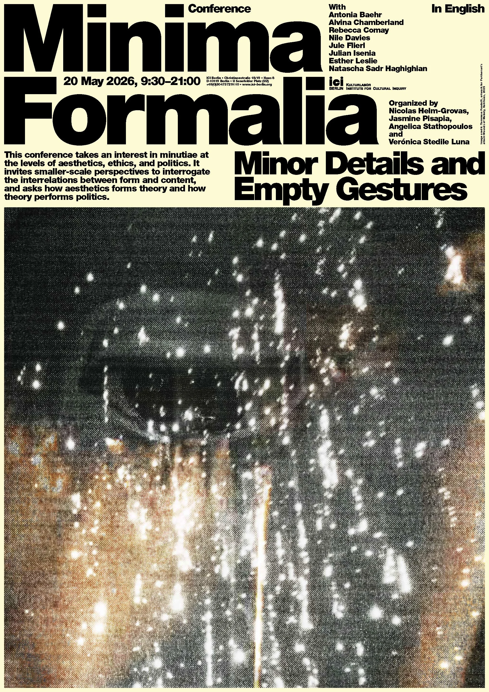 Really excited to be co-organizing MINIMA FORMALIA at the ICI Berlin with lovely colleagues , co-conspirators, and friends Nicolas Helm-Grovas, Angelica Sathopoulos, Veronica Stedile Luna !!