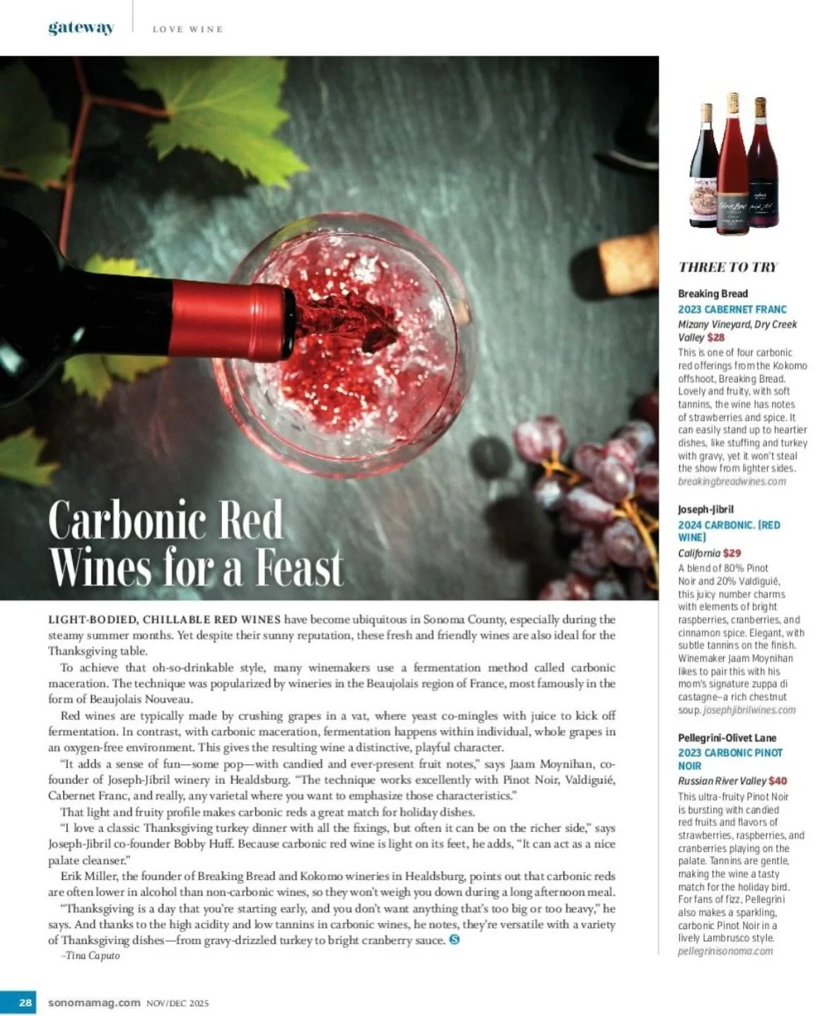 Check us out in the latest issue of @sonomamag , story on carbonic wines by @winebroad . Always thankful for the support!