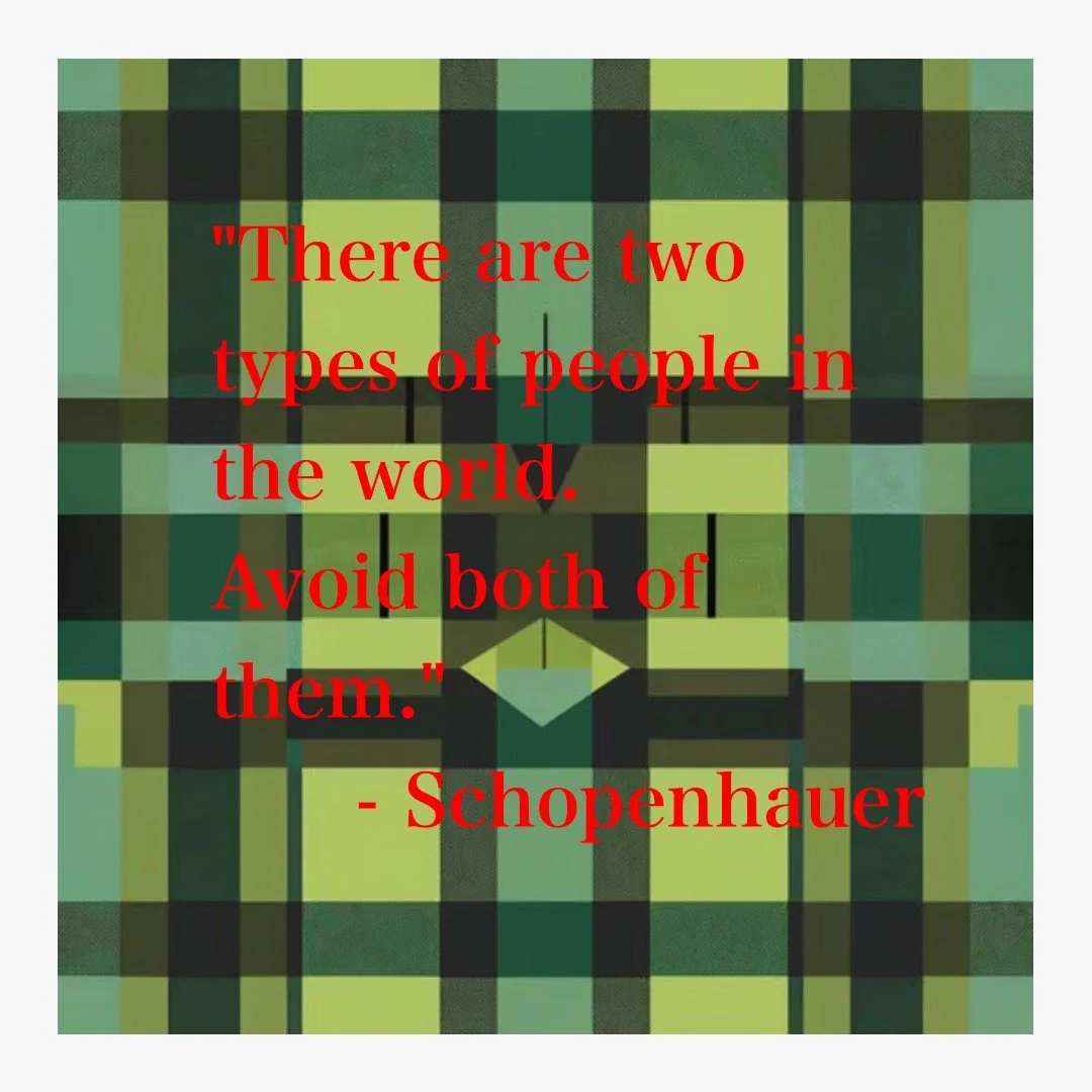 Quotes to live by. Loving the Schopenhauer quips. #quotestoliveby