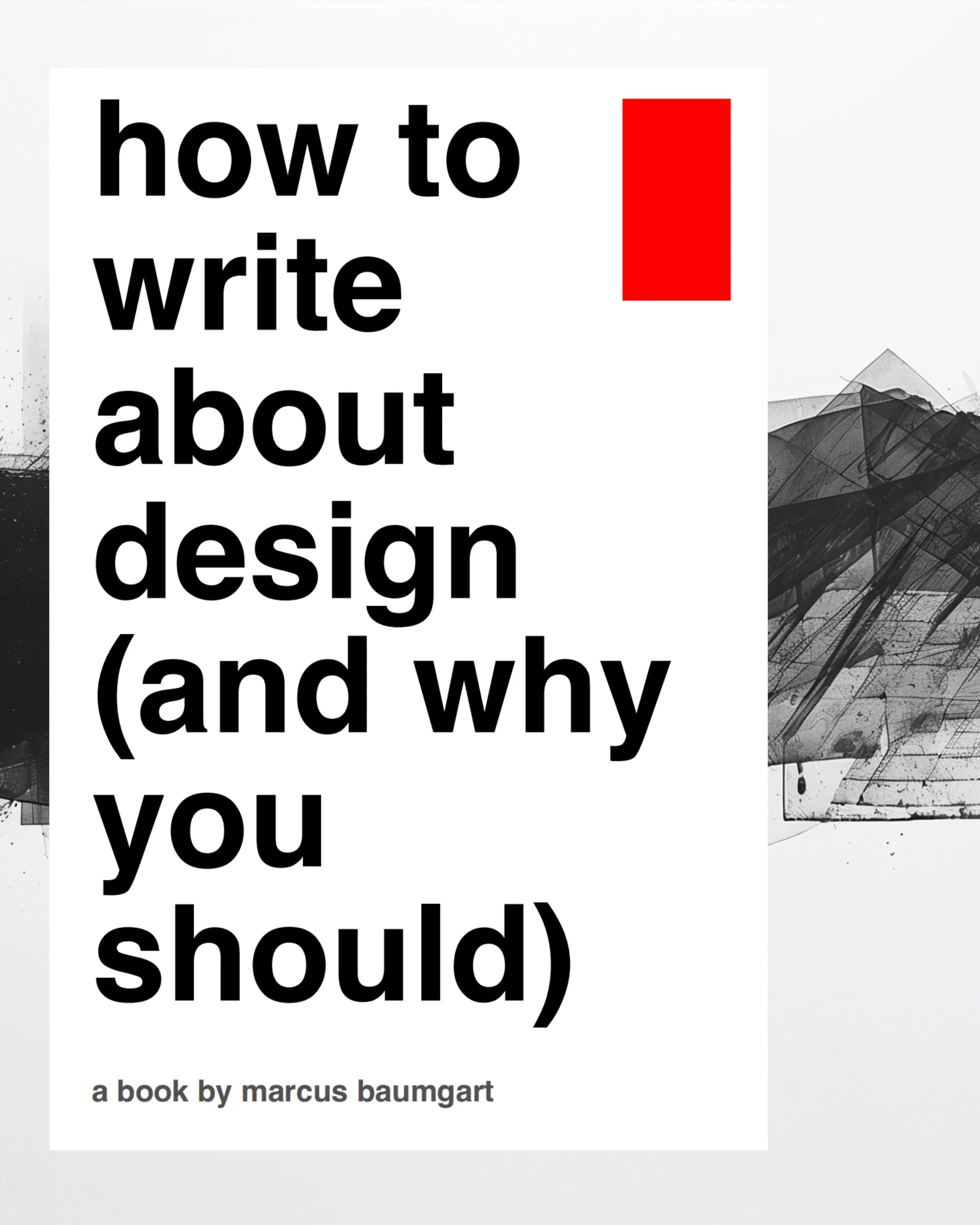 This is the front and rear cover of my book! Published earlier this week. How to Write About Design (and Why You Should) is in paperback, ebook and audiobook. Link in bio. #writingdesign #booklaunch