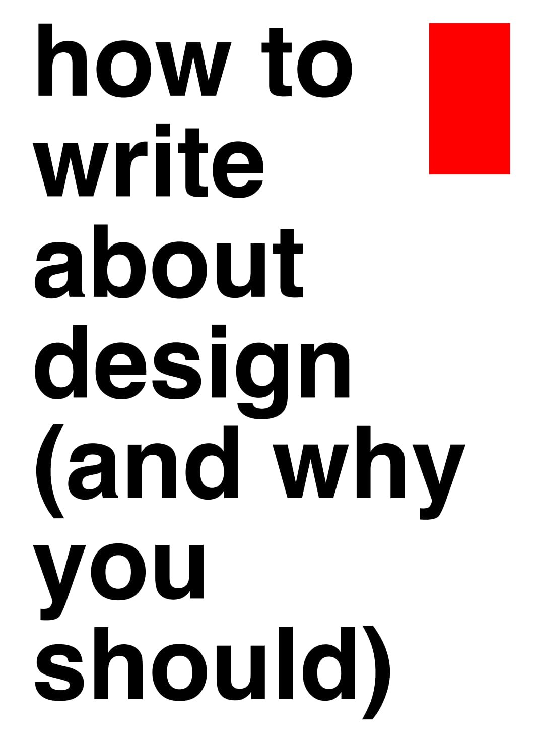How to Write About Design (And Why You Should) Book - ePub Edition
