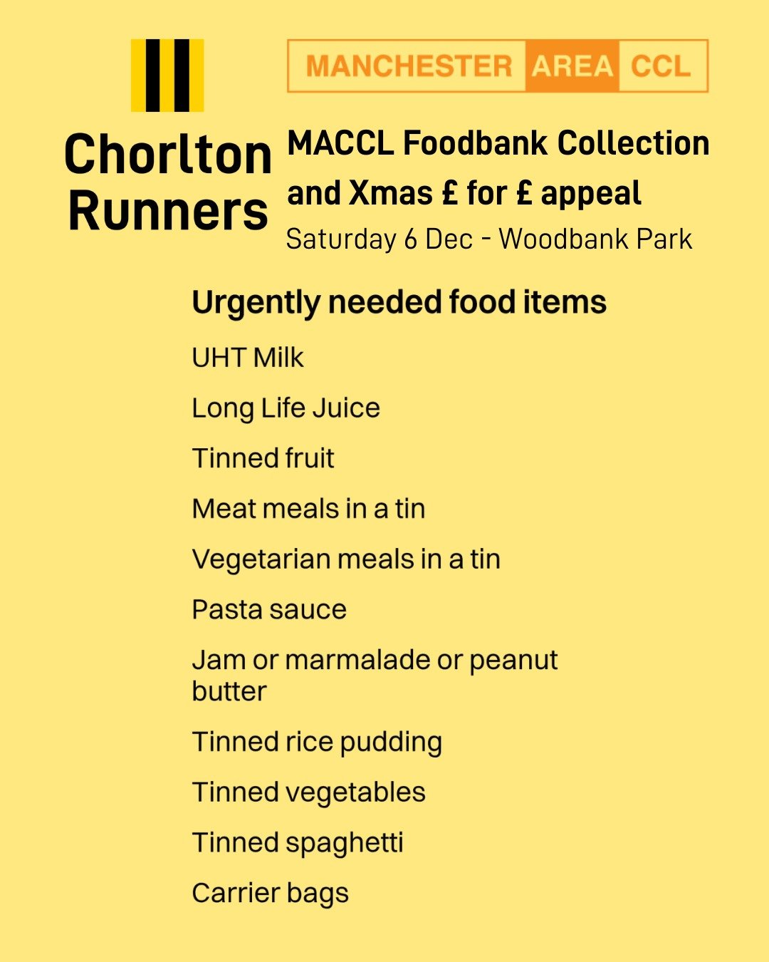 MACCL Foodbank Collection and Xmas &pound; for &pound; appeal 

Chorlton Runners will again be collecting food for deprived areas at the Woodbank match on Saturday December 6th

🎯 &pound; for &pound; matching 🎯
Between now and 21st December Aviva w