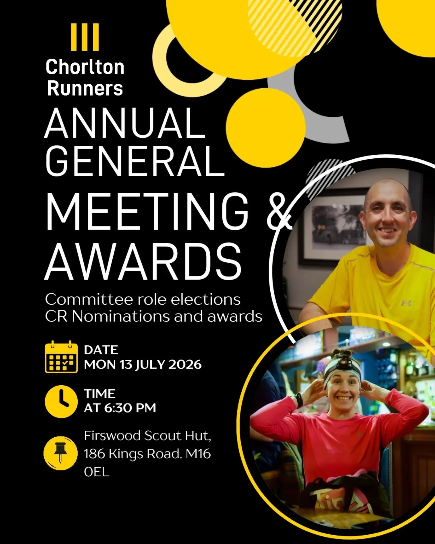 👟🏃🏃🏽&zwj;♀️CHORLTON RUNNERS AGM and AWARDS🏆🏃🏽&zwj;♀️👟

🗓️The Annual General Meeting of Chorlton Runners will be taking place on Monday, 13th July, 18:45 at Firswood Scout Hut,&nbsp;186 Kings Road, Old Trafford M16 0EL.

As per the constituti