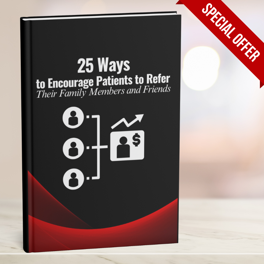 25 Ways to Encourage Patients to Refer Their Family Members and Friends - Store Photo (1).png