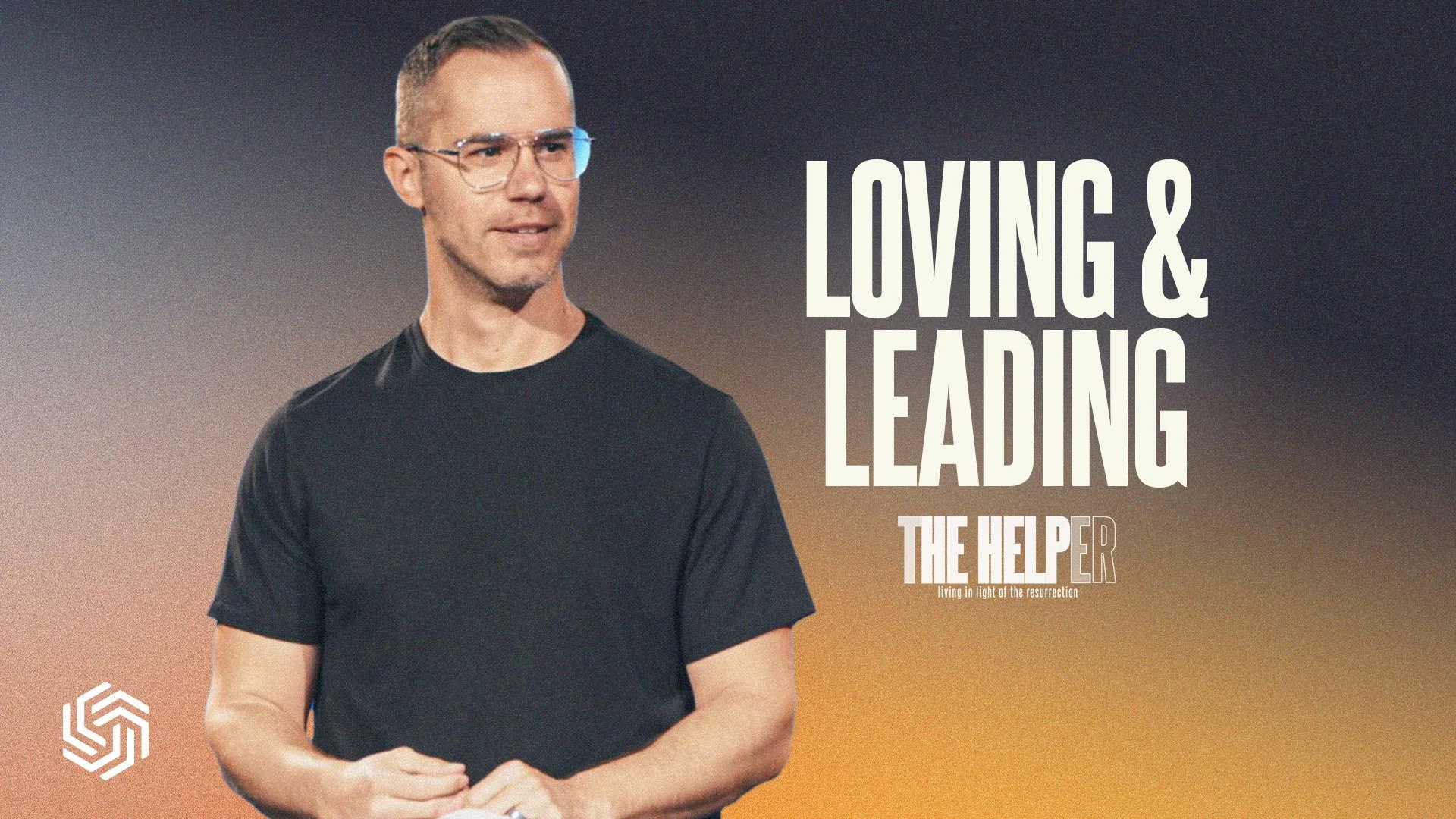 LOVING &amp; LEADING