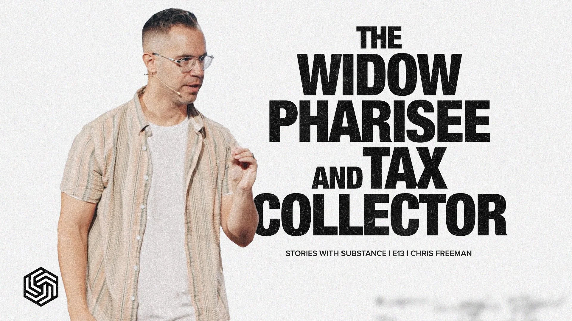 THE WIDOW, PHARISEE, AND TAX COLLECTOR
