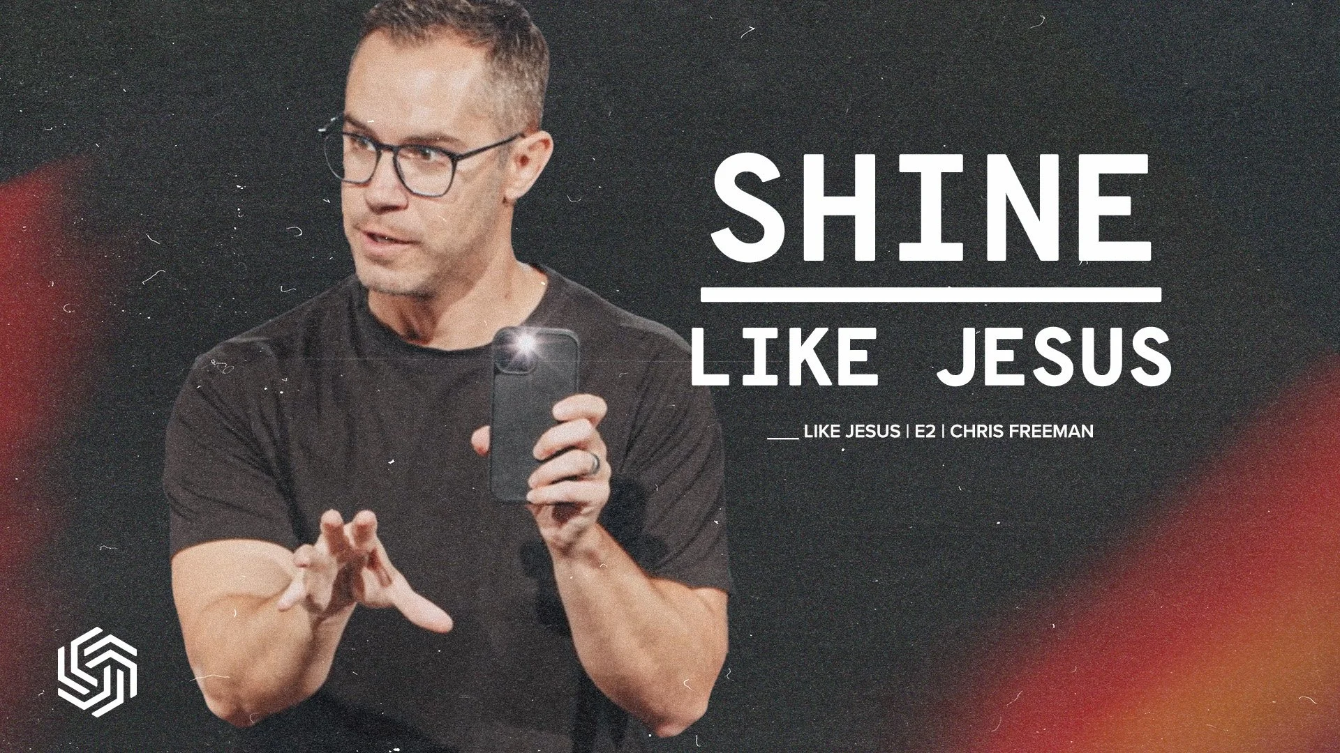 SHINE LIKE JESUS