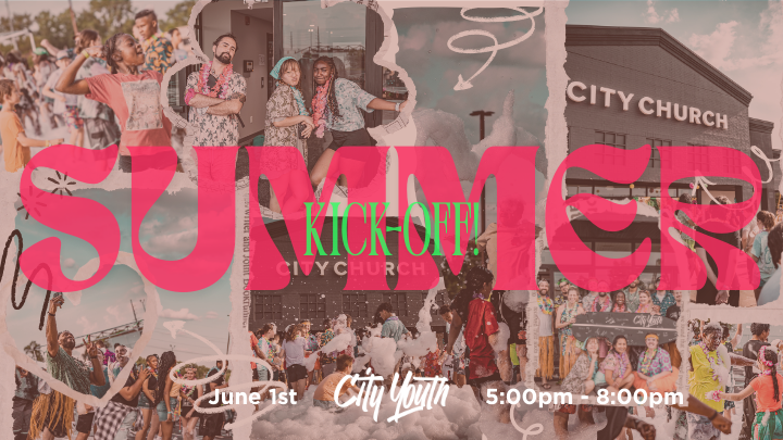 City Youth Summer Kickoff