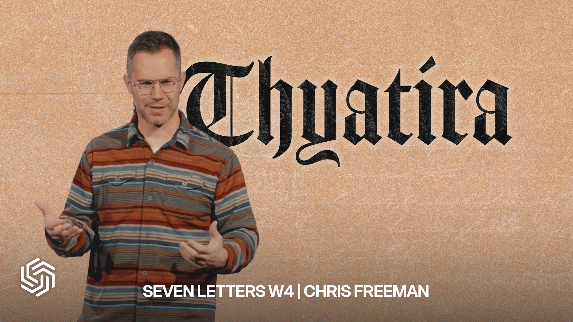 SEVEN LETTERS: THYATIRA