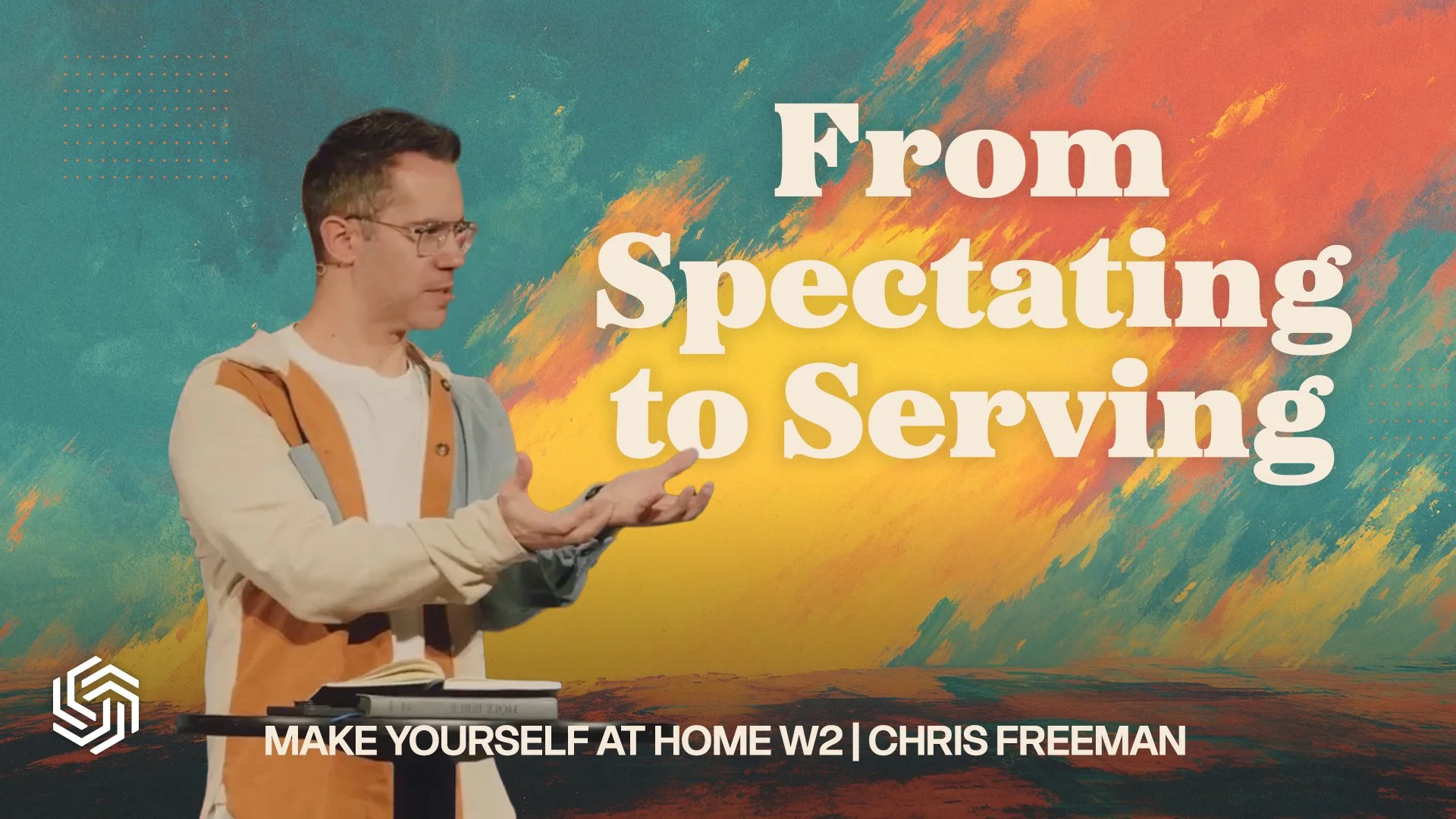 FROM SPECTATING TO SERVING