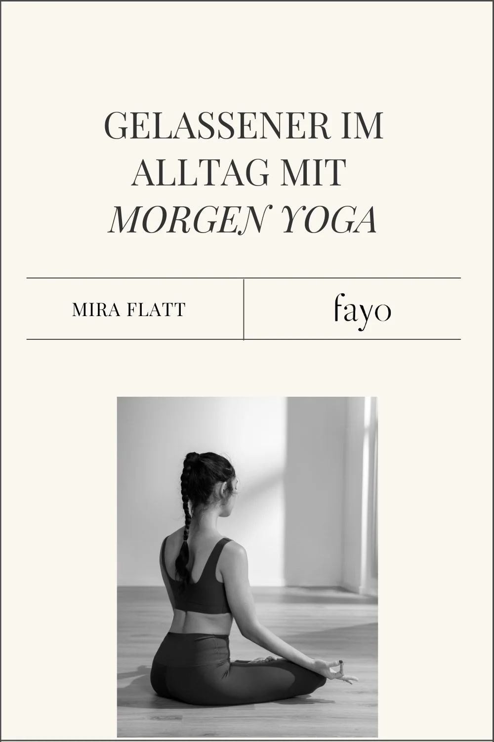 Gelassener im Alltag mit Yoga am Morgen!