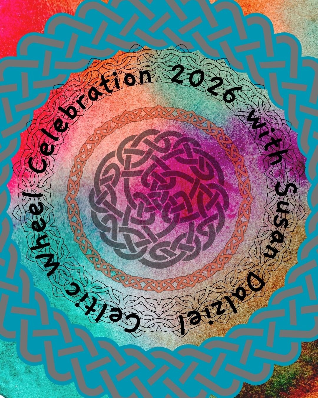 Celtic Wheel Celebration 2026 with Susan 