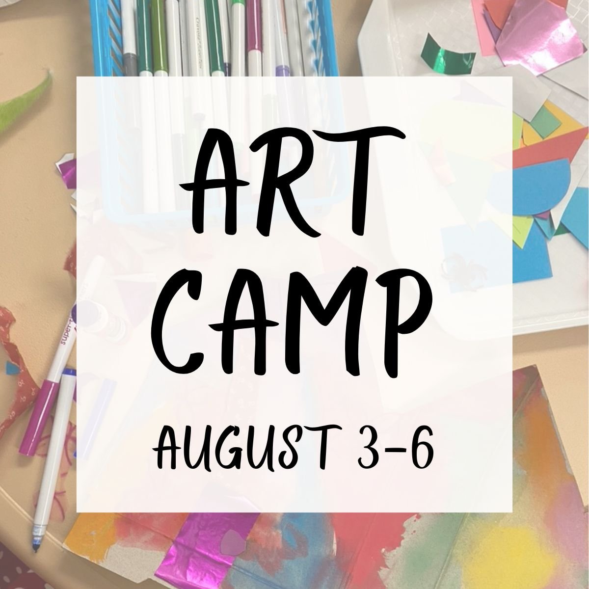 ART CAMP August 3-6.jpg