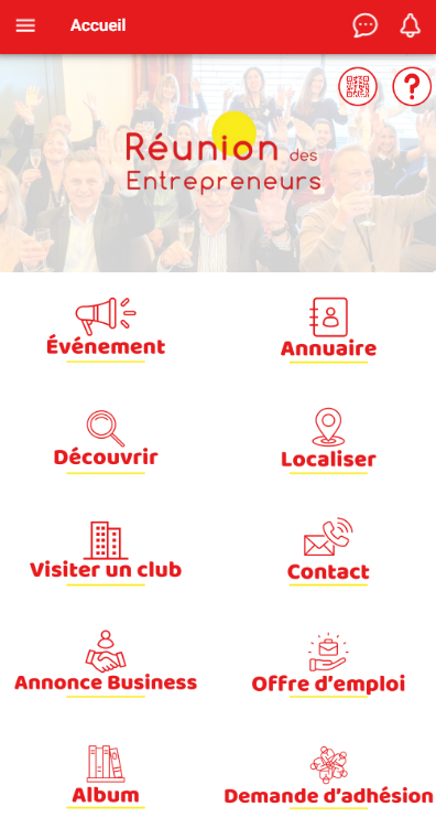 Capture d'écran d'une application mobile intitulée "Réunion des Entrepreneurs" avec plusieurs options de menu: Événement, Annuaire, Découvrir, Localiser, Visiter un club, Contact, Annonce Business, Offre d'emploi, Album, Demande d'adhésion.