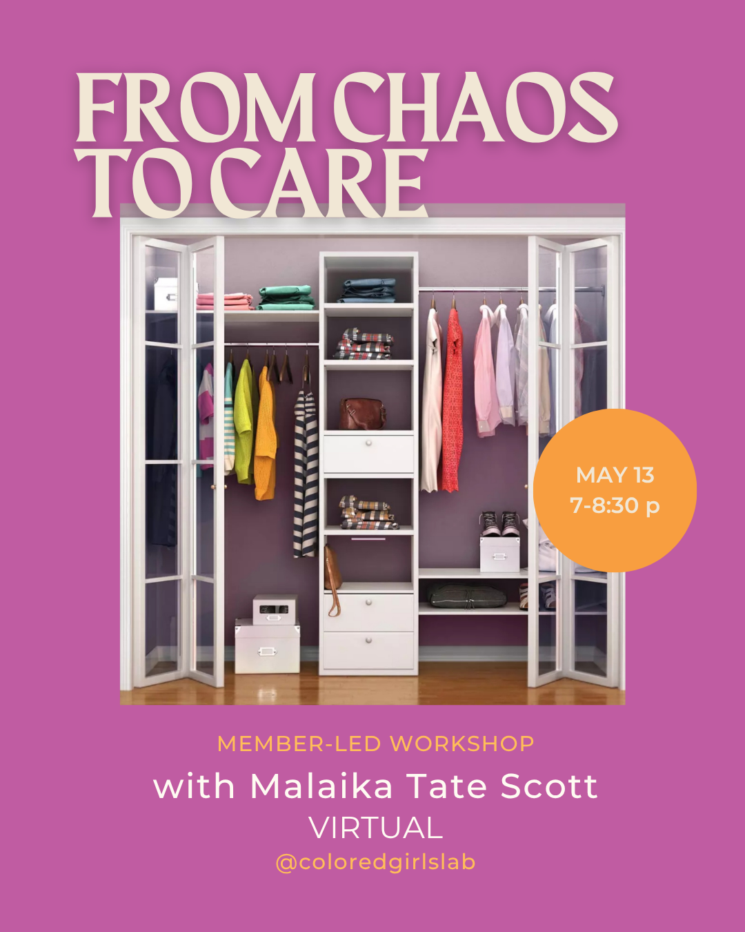 From Chaos to Care with Malaika (Member-Led Workshop)