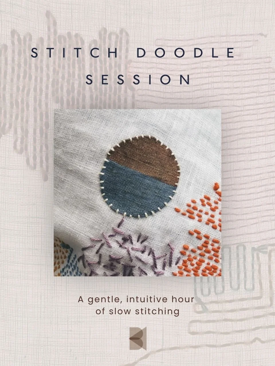 Stitch Doodle Session- online slow stitch workshop Rebekah Johnston