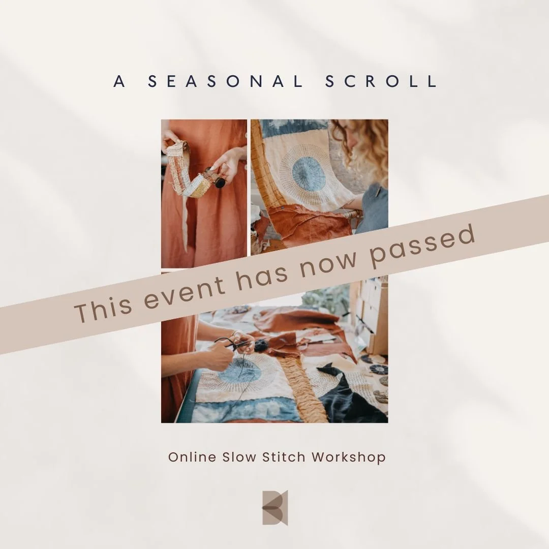 A Seasonal Scroll – Online Slow Stitch Workshop 