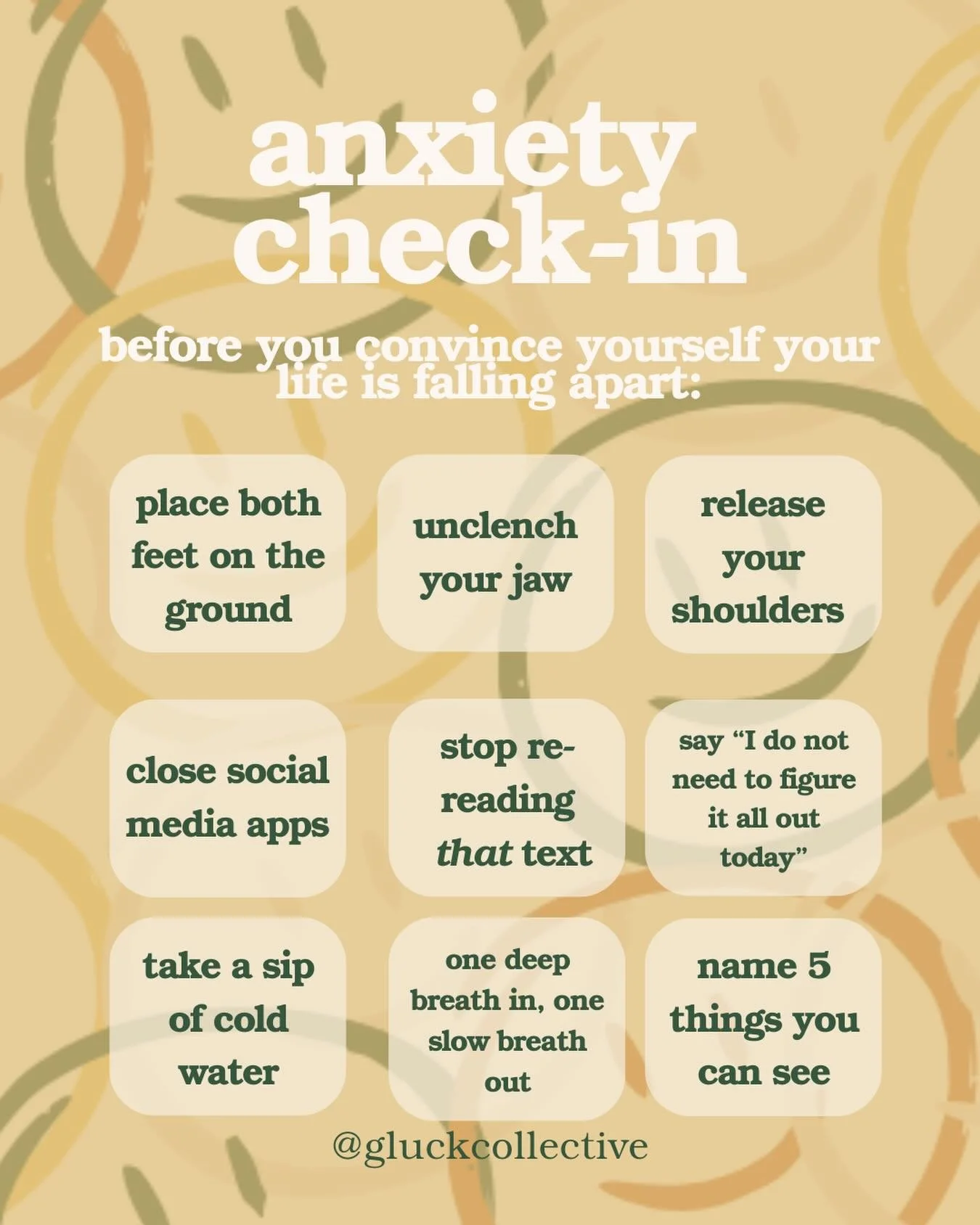 Before you convince yourself your life is falling apart, try this first:

&bull; Put both feet on the ground
&bull; Unclench your jaw
&bull; Release your shoulders
&bull; Stop re-reading that text
&bull; Close the social media apps
&bull; Take one de