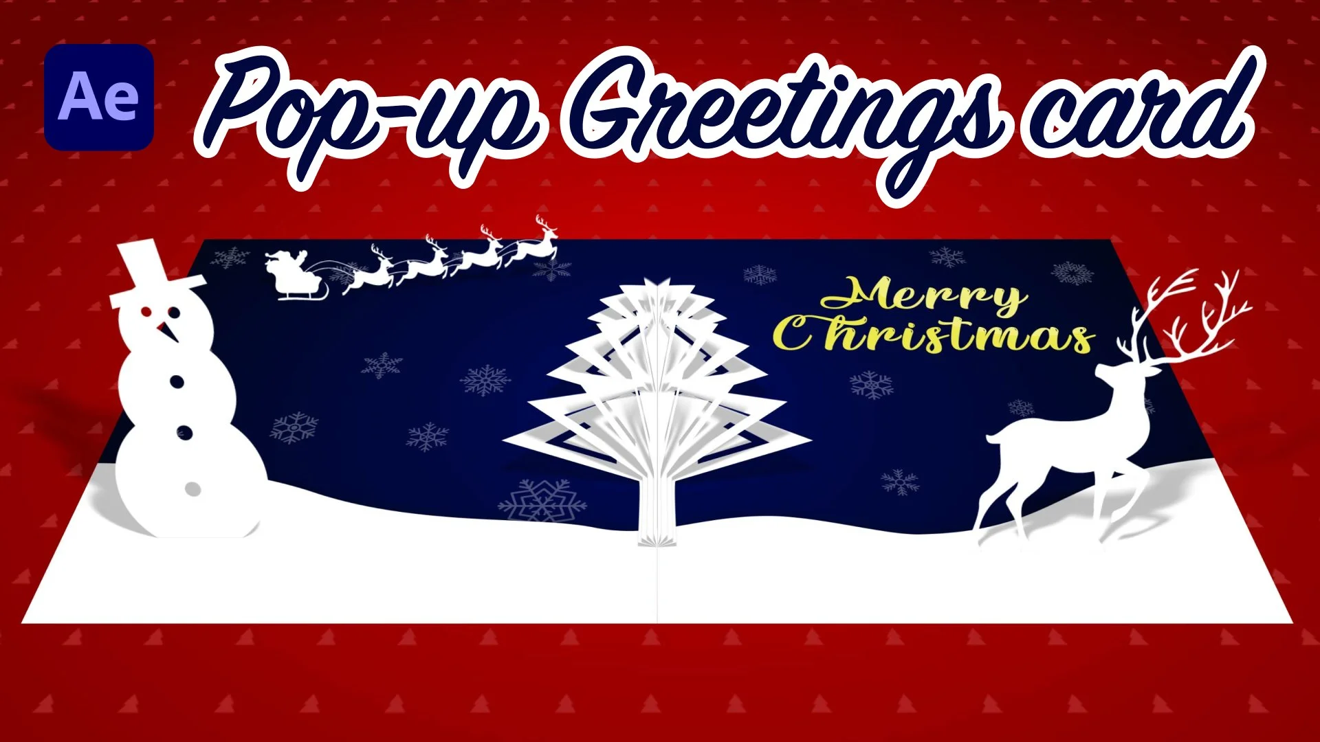 After Effects Christmas Pop up Card Tutorial Step by Step Guide After Effects Christmas Pop up Card Tutorial Step by Step Guide