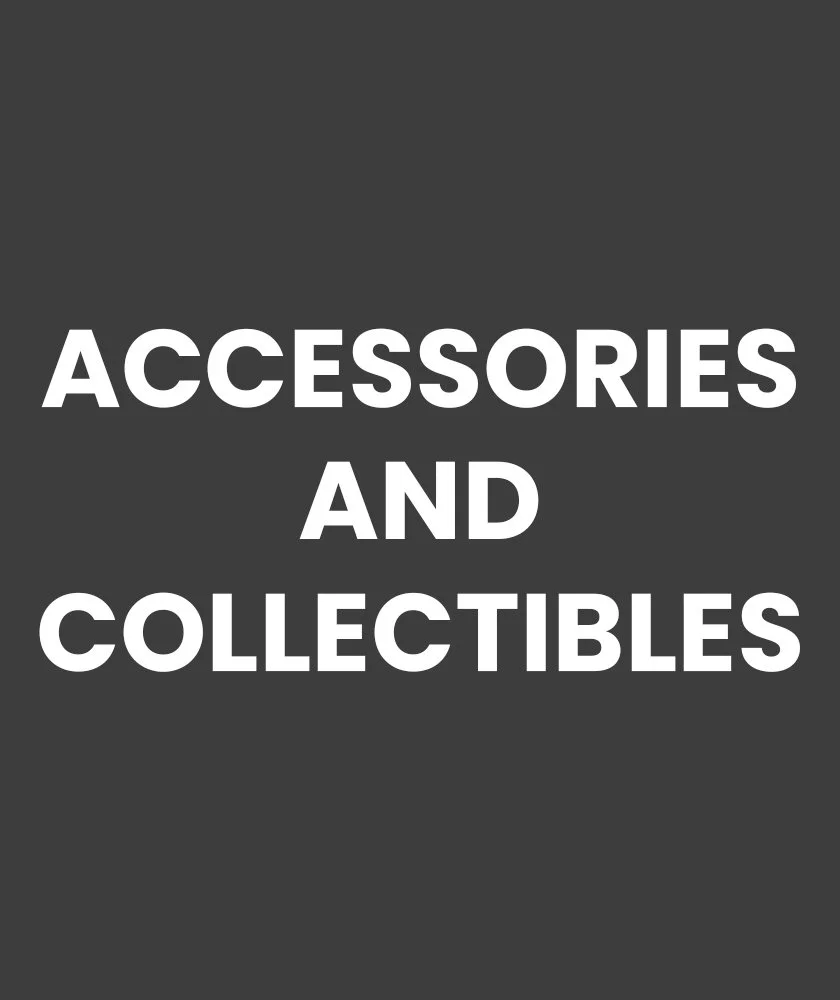 Accessories and Collectibles