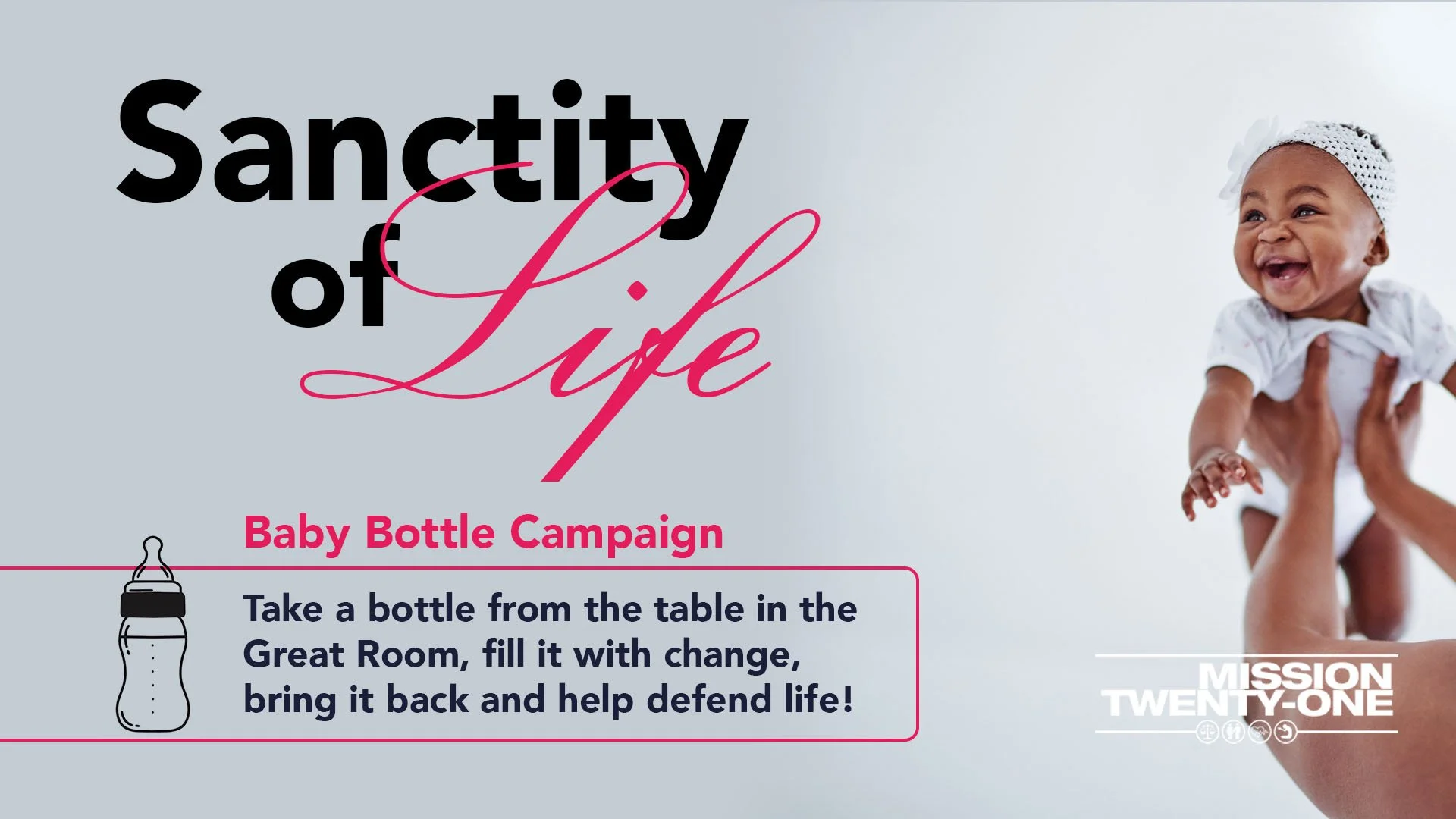 Sanctity of Life Baby Bottle Campaign