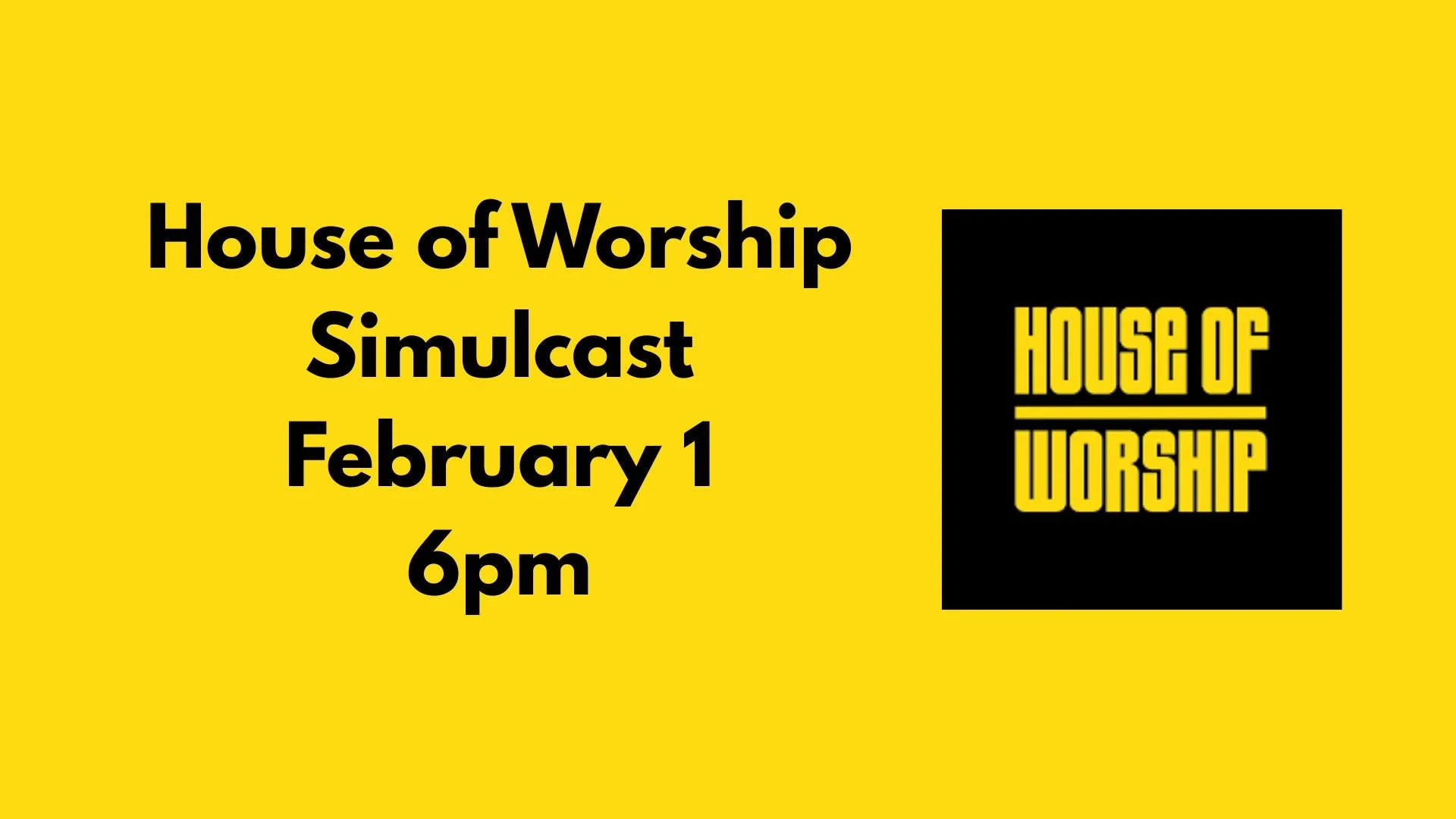 House of Worship Simulcast
