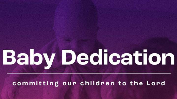 Baby Dedication Sunday