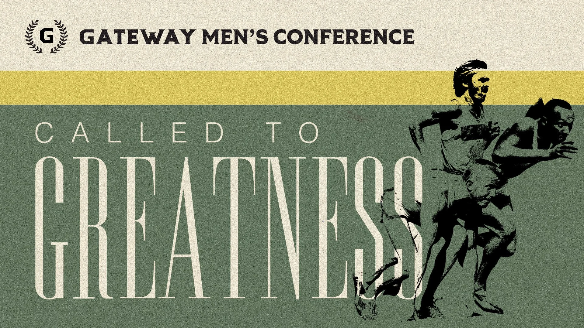 Men's Conference: Called to Greatness