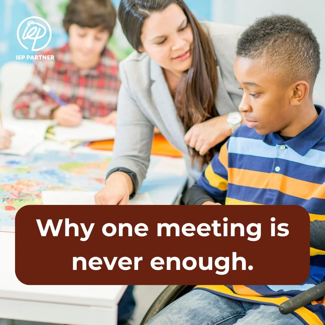 Why IEP Partner Doesn’t Attend “Just One IEP Meeting”