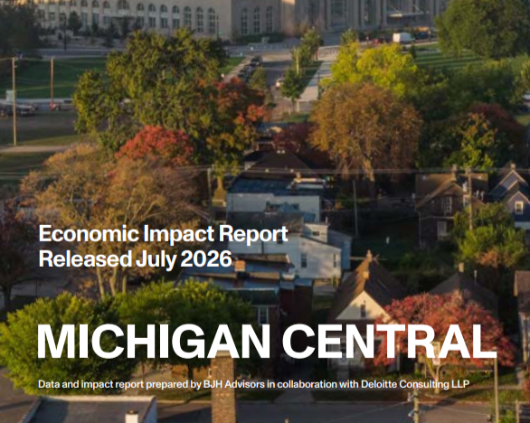 Michigan Central Economic Impact Report