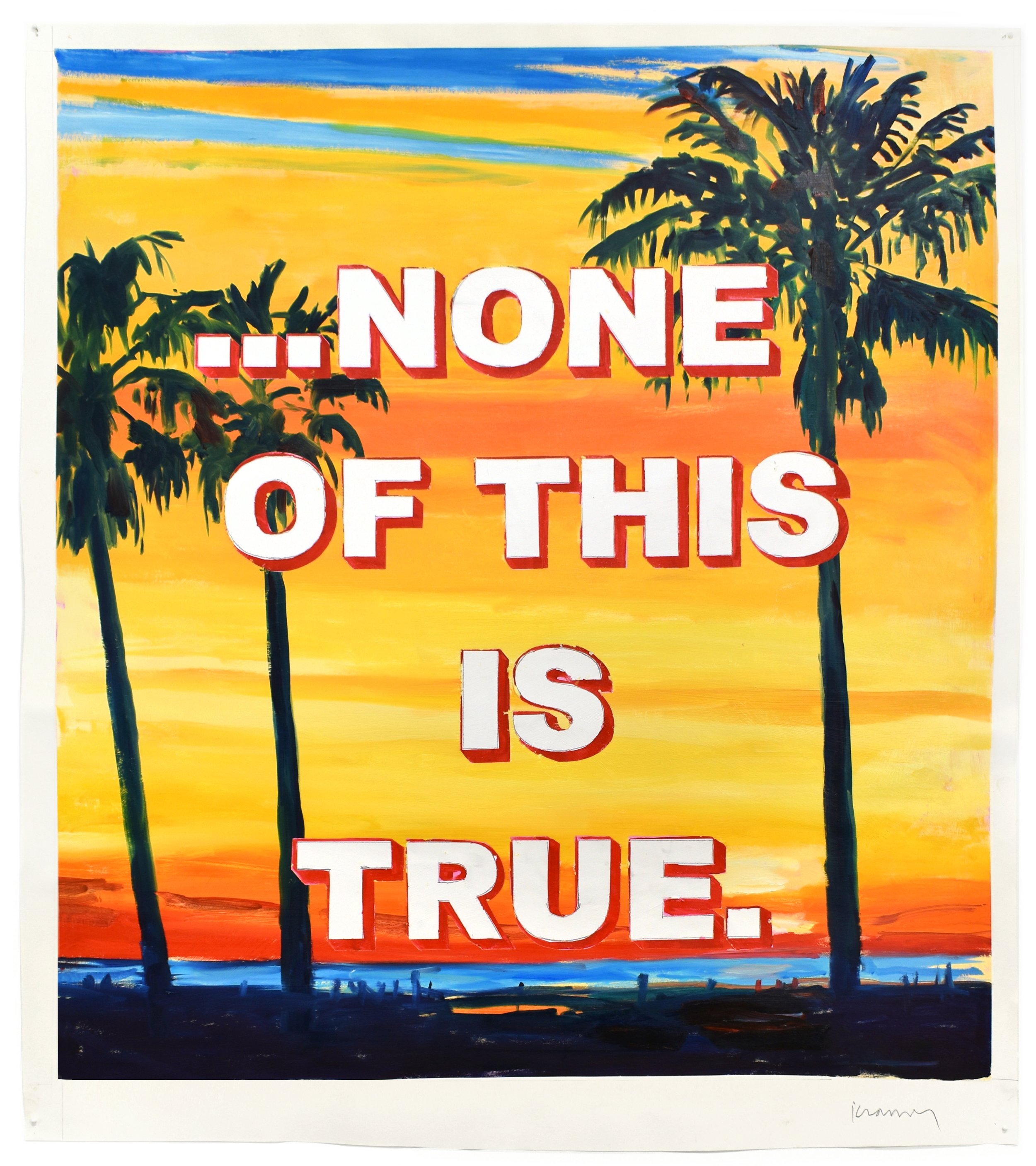 None of This is True, 2024, oil, enamel, and acrylic on primed paper, 36 x 32 inches 