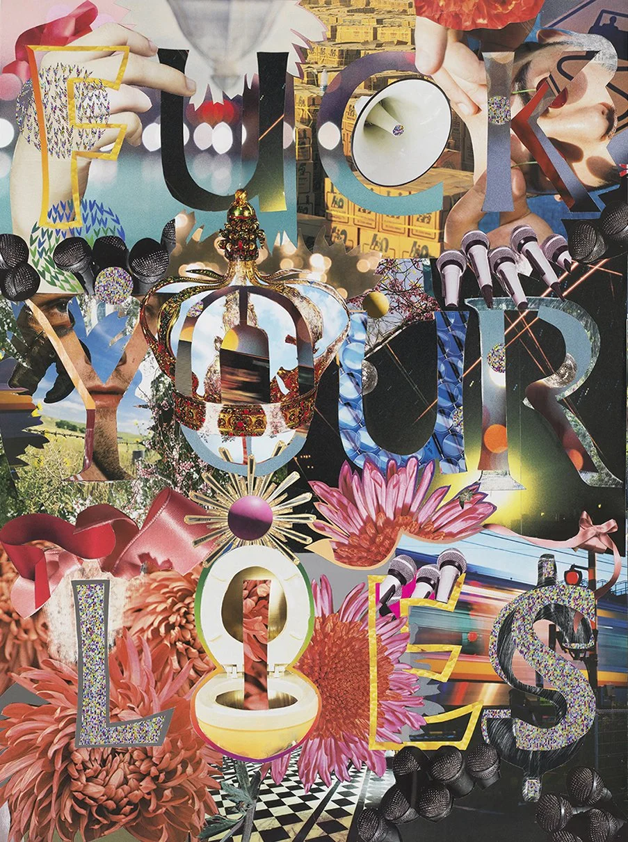  Paul Loughney, FUCK YOUR LIES 2, 2025, collage mounted on panel, 30 x 22.5 x 1 inch 