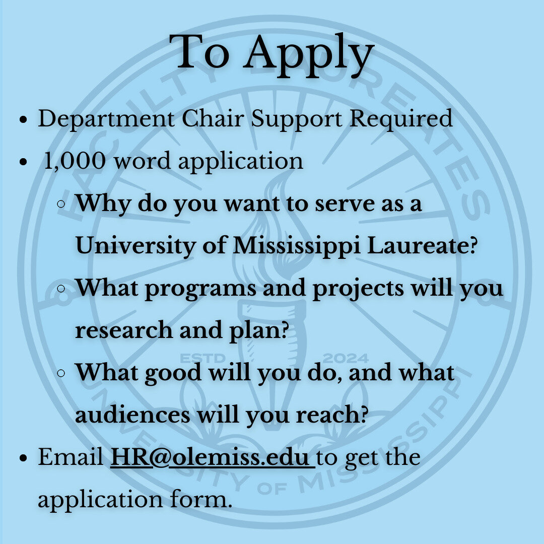 Welcome back! Reminder that this Tuesday, January 30, is the deadline to submit your application for the Faculty Laureate Program. Scroll through for more info on how to apply! University of Mississippi Faculty are eligible to apply! 
@olemiss