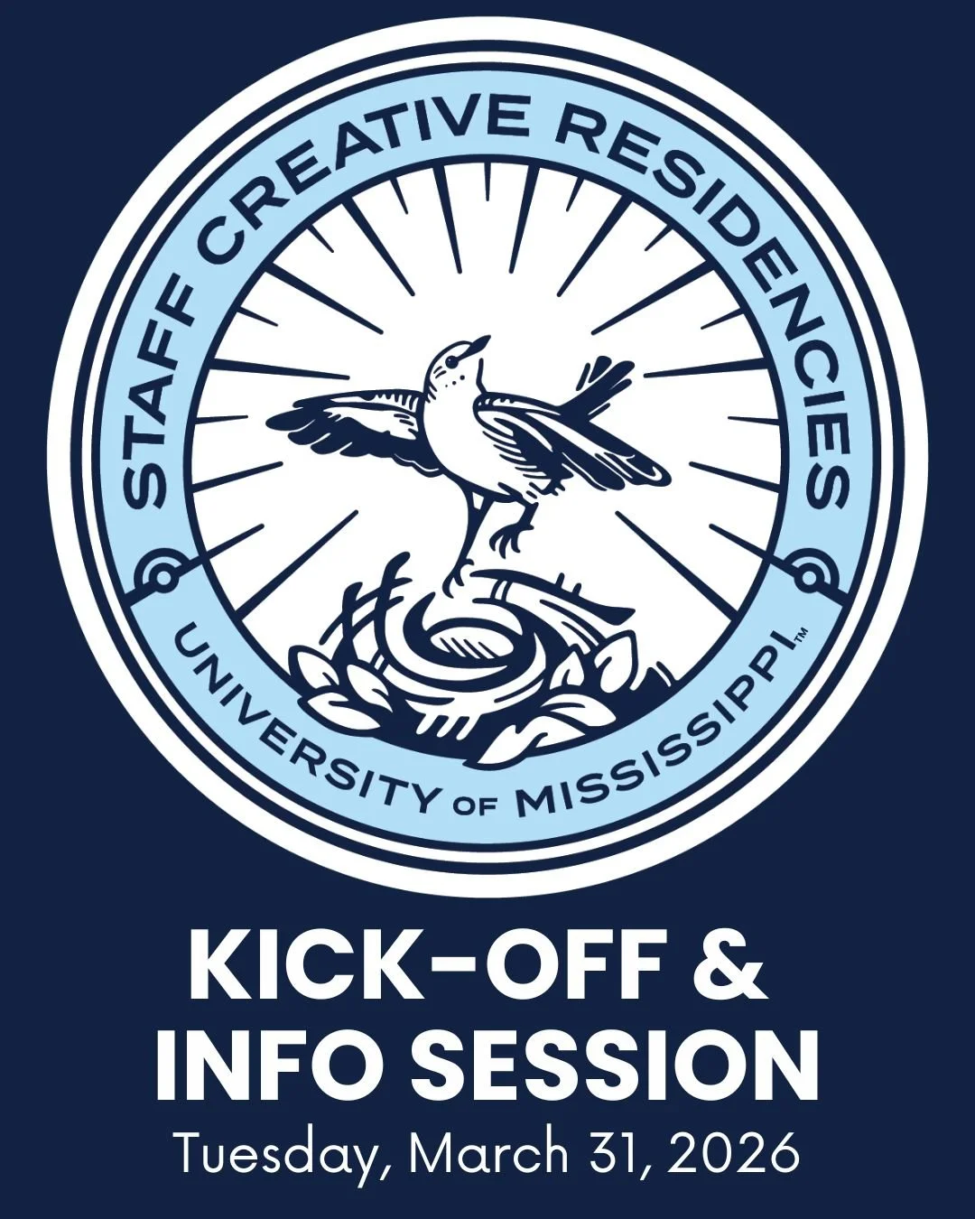 University of Mississippi Staff, this call is for you! Join us on March 31 at 4 pm in the Johnson Commons Banquet Room to find out how you can claim a summer week to focus on a creative idea, with the stipend to help make it real, at the Kick-Off to 