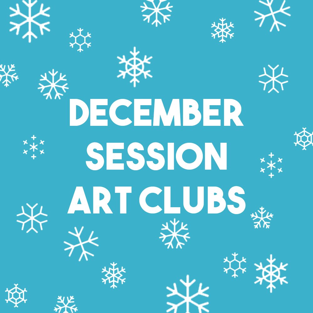 december session art clubs.jpg