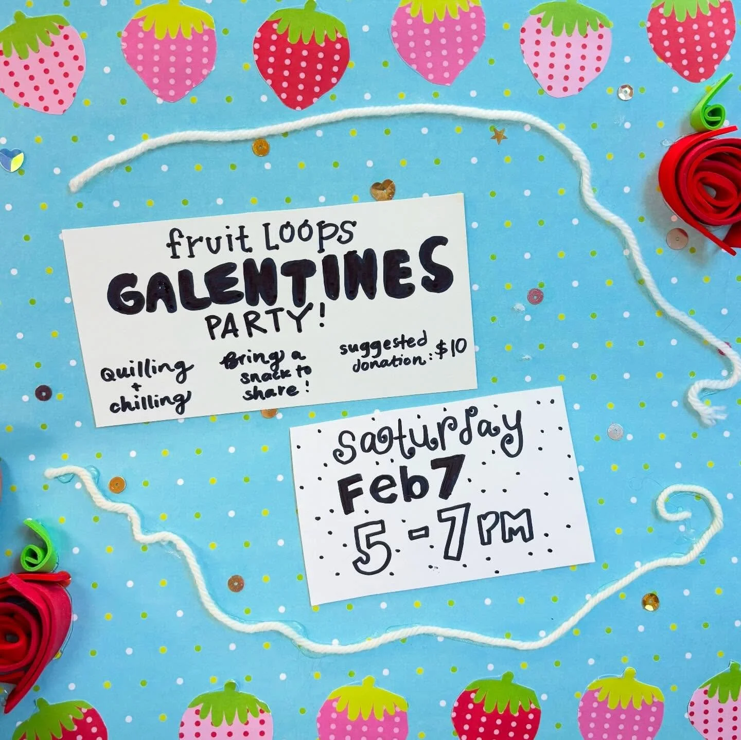 Our first Galentine&rsquo;s Party! We love 💕❤️💕 day at Fruit Loops and we are looking for excuses to dress up and make hearts ✨ 

Please bring a snack to share and have fun making mixed media hearts with paper, foam and felt! We&rsquo;ll use a tech