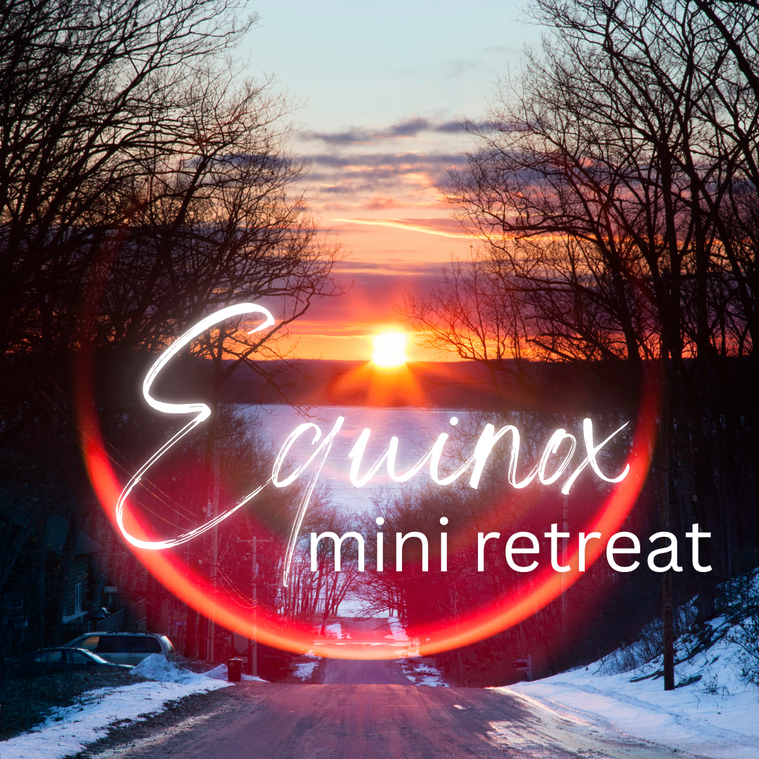 Equinox Mini Retreat