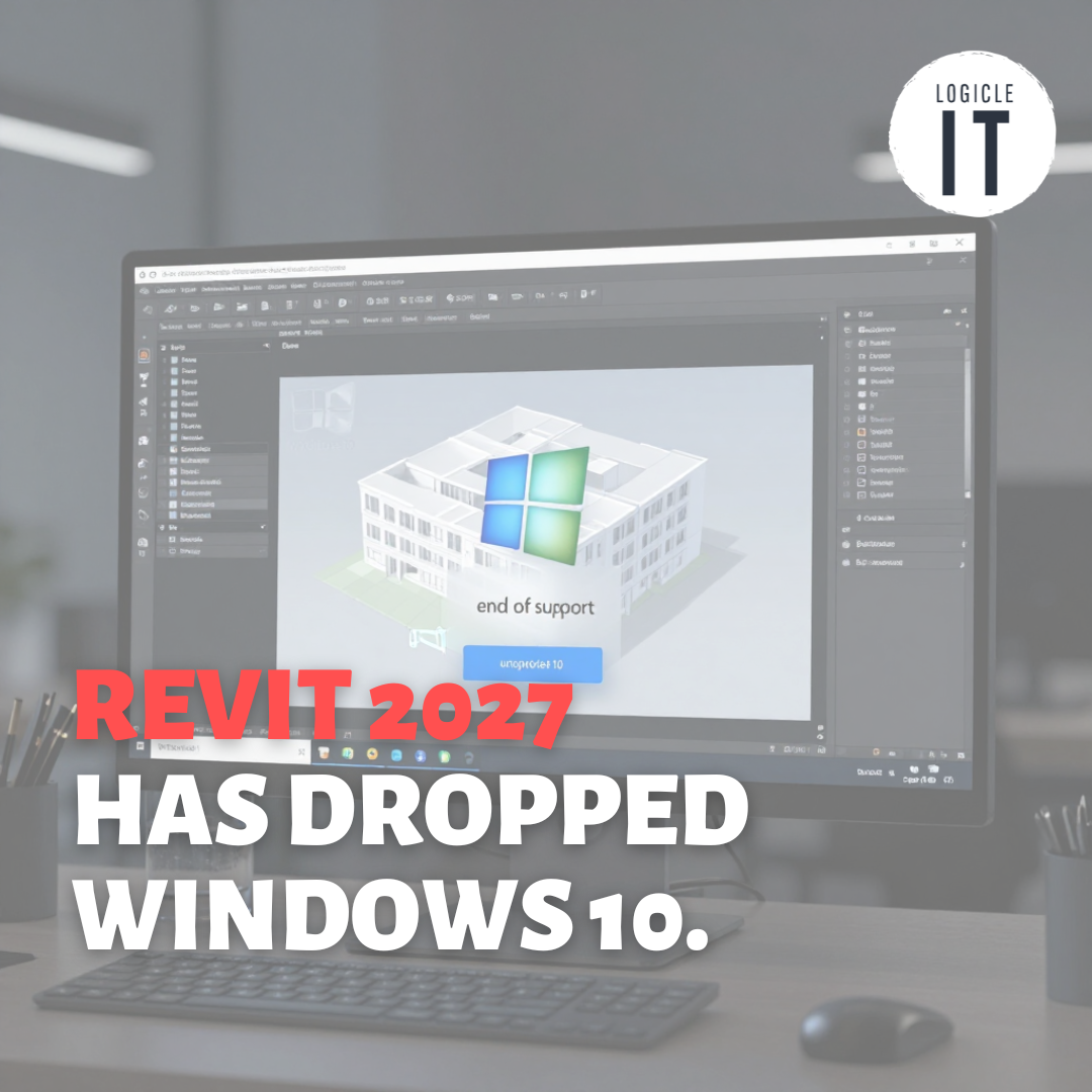 Revit 2027 no longer supports Windows 10. How many of your PCs are ready?