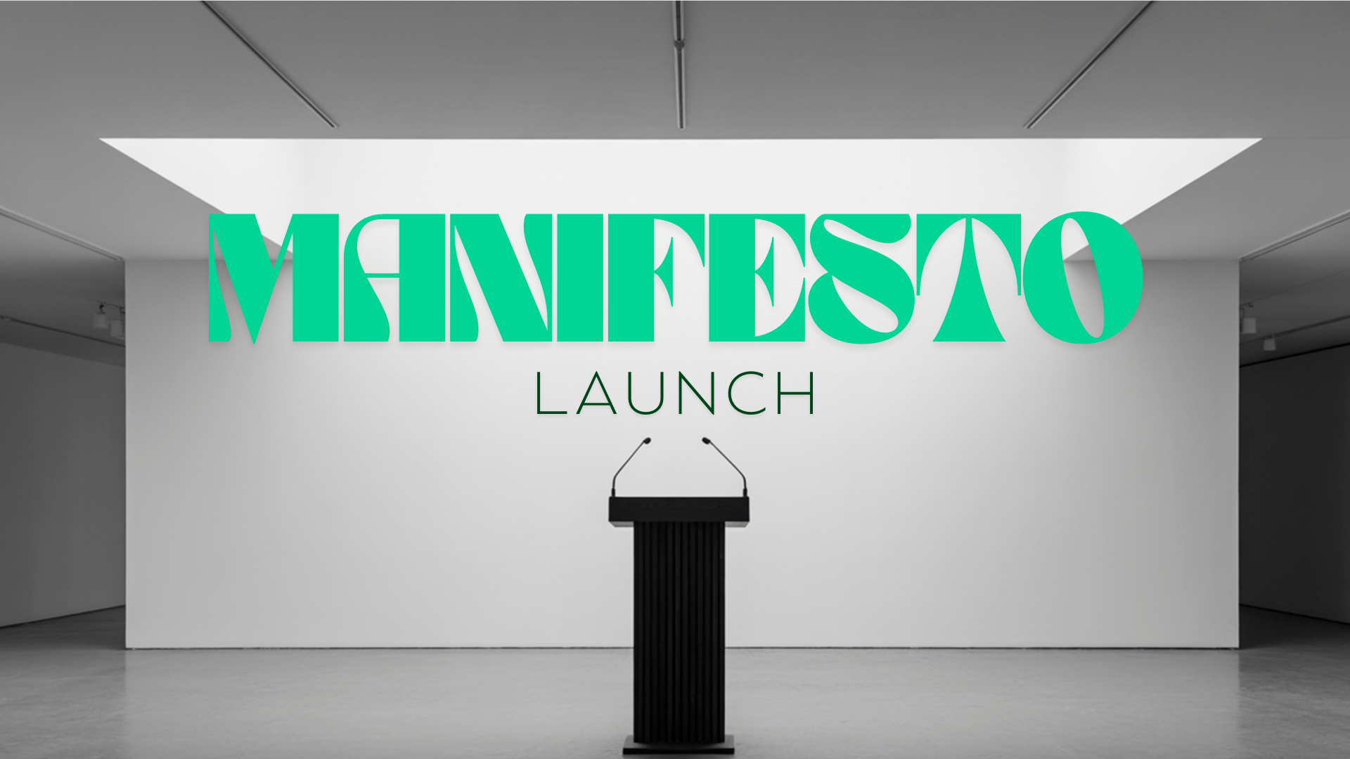Manifesto Launch