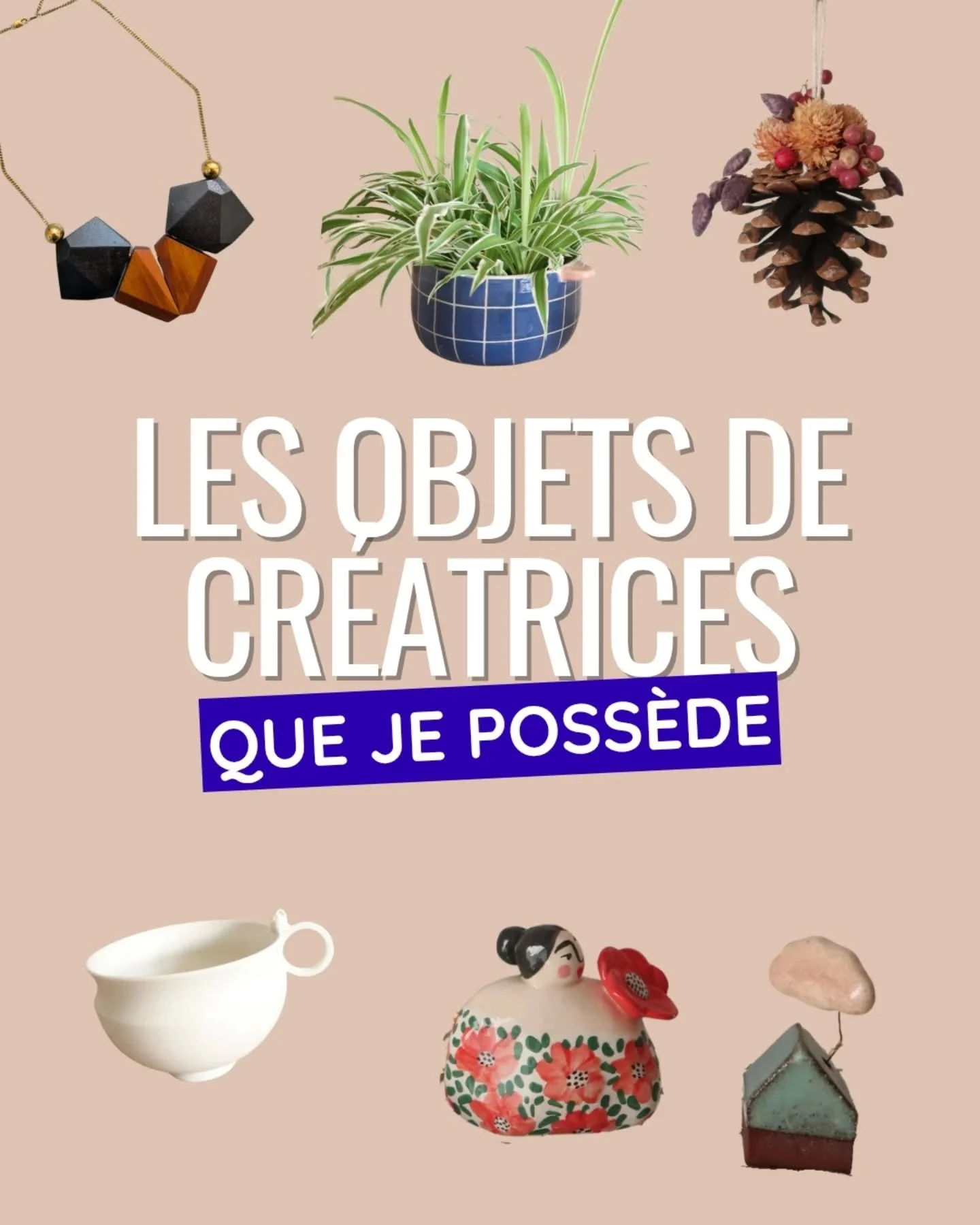 Une fa&ccedil;on de remercier ces artisanes et cr&eacute;atrices d'apporter du beau dans ma vie. Il suffit de tourner mon regard pour tomber sur un objet qui me fascine, m'apaise, m'enjoie ou me sublime.

&Eacute;videmment que j'ai oubli&eacute; cert