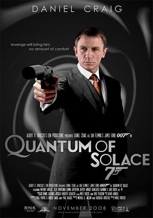 Quantum of Solace poster with Daniel Craig standing with a gun in his hand