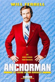 Anchorman poster with Will Ferrell standing in a red suit