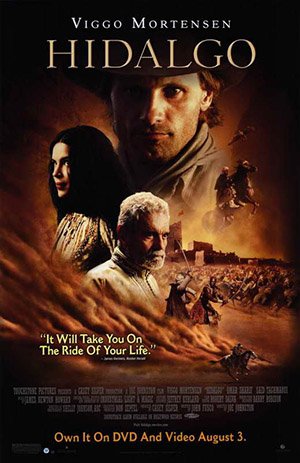 Hidalgo poster with three actors in the front and an action scene behind