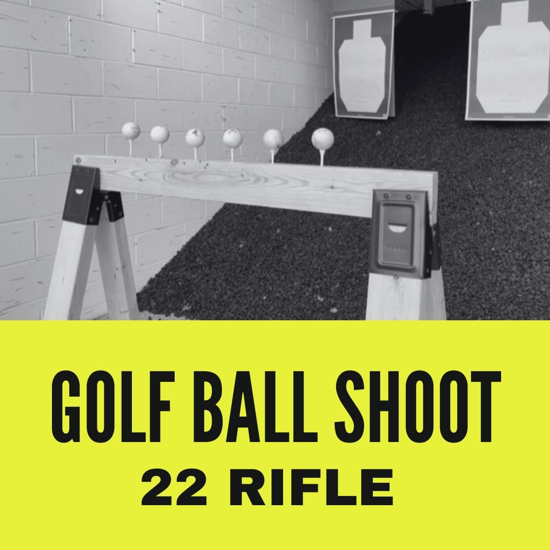 Golf Ball Shoot (22 Rifle)