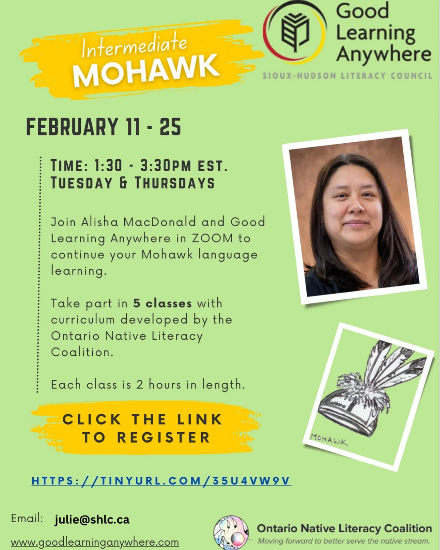 oin Alisha MacDonald and Good Learning Anywhere for Intermediate Mohawk language learning!

Register now to take part in 5 two-hour classes from Feb 11 - 25 being offered FREE live on Zoom.

Link in our bio
