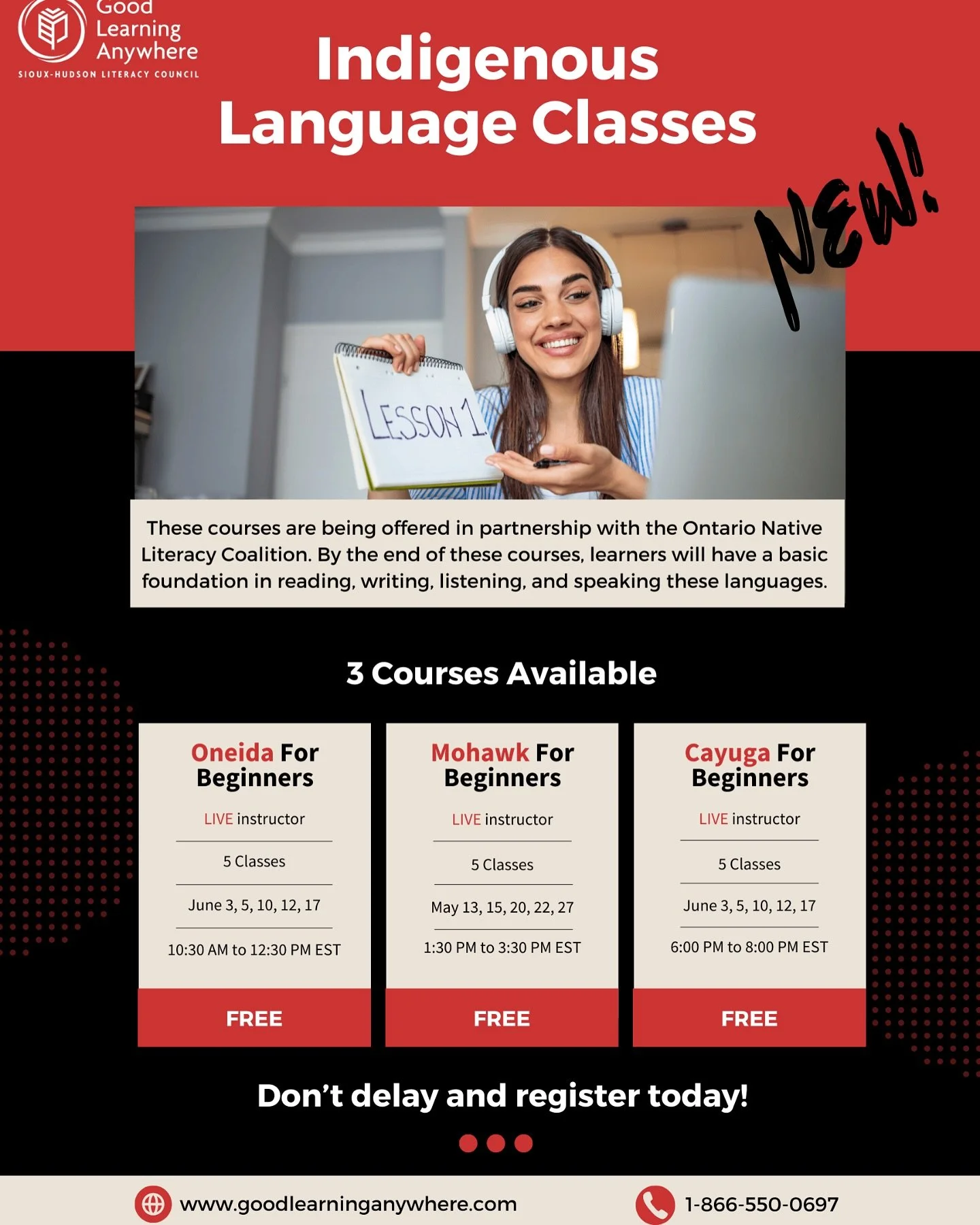 We are once again offering 3 LIVE LANGUAGE COURSES in partnership with our friends at GOODLEARNINGANYWHERE

Registration is now open visit www.goodlearninganywhere.com 

Beginners Mohawk begins May 13th 

Link in Bio