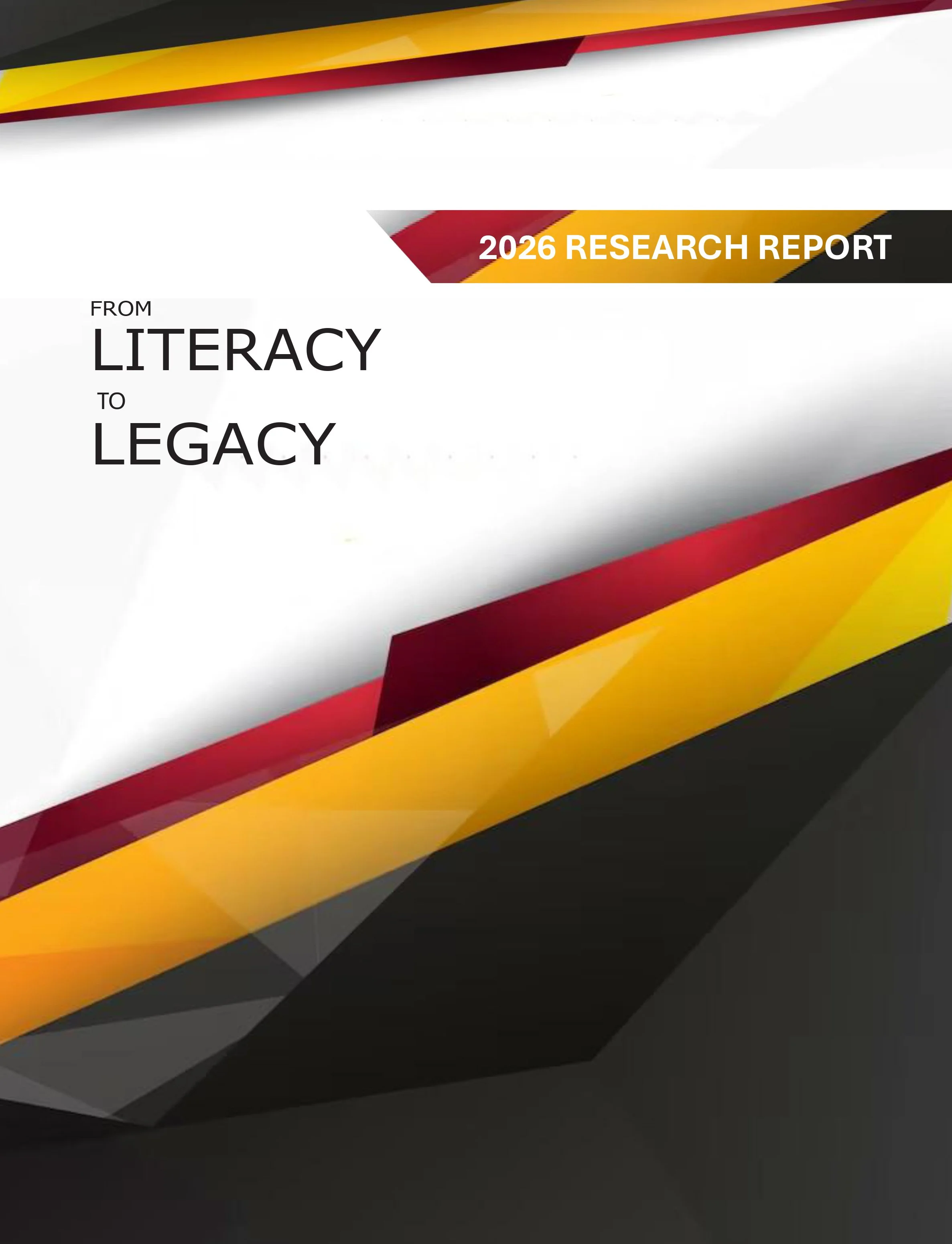 Literacy to Legacy Report April 2026