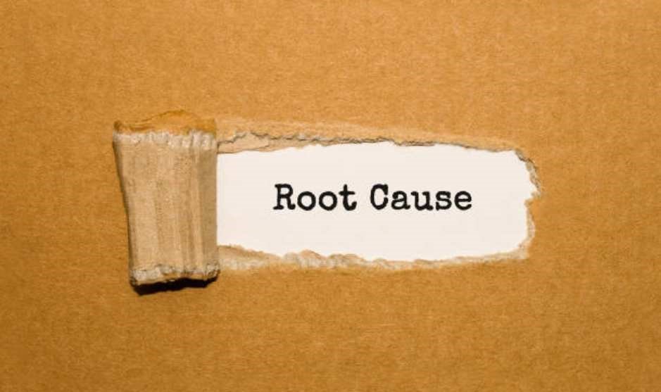 Identifying the Root Causes