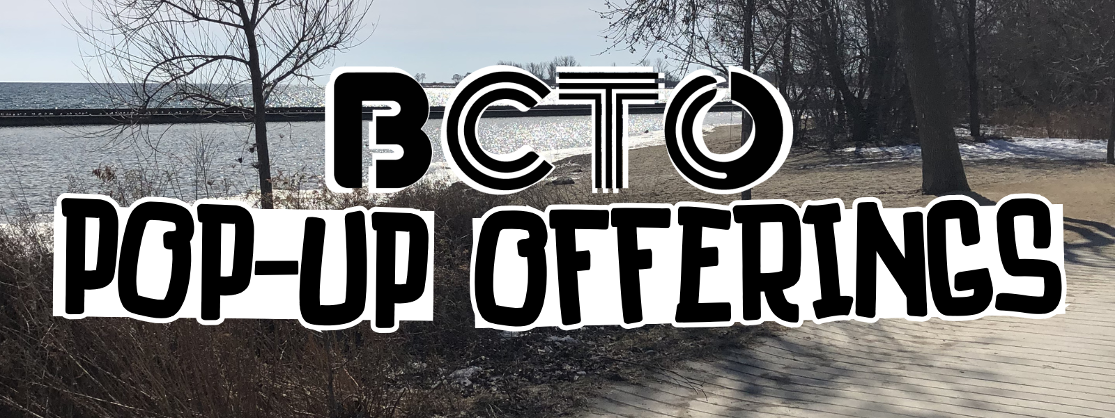 BCTO pop-up offerings